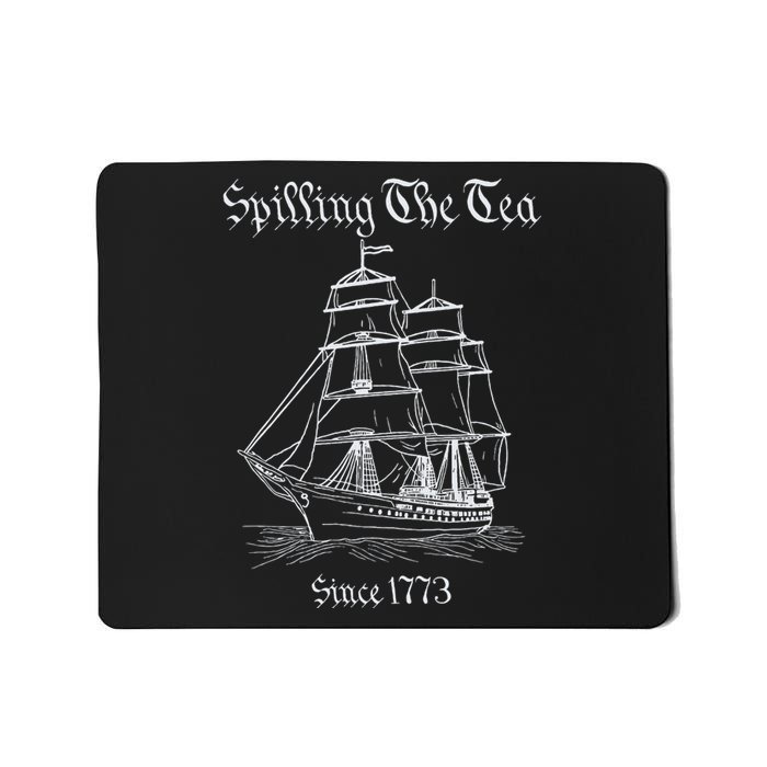 Spilling The Tea 4th Of July We The People Mousepad