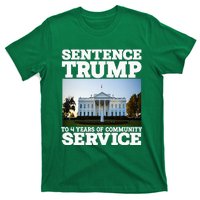 Sentence Trump To 4 Years Of Community Service White House T-Shirt