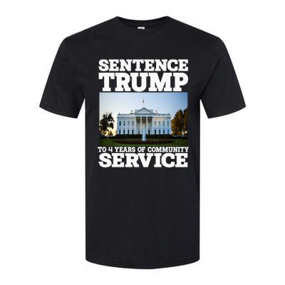 Sentence Trump To 4 Years Of Community Service White House Softstyle® CVC T-Shirt