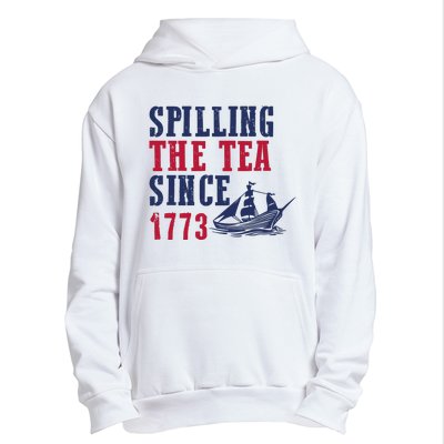 Spilling The Tea Since 1773 4th Of July Republican Patriotic Urban Pullover Hoodie