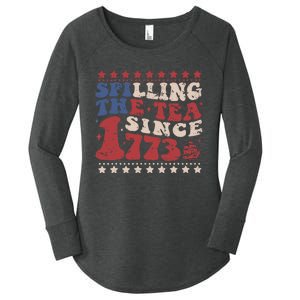 Spilling The Tea Since 1773 Women History Teacher 4th July Women's Perfect Tri Tunic Long Sleeve Shirt