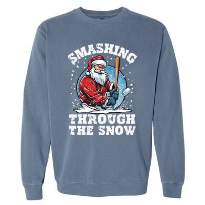 Smashing Through The Snow Christmas Santa Baseball Player Gift Garment-Dyed Sweatshirt