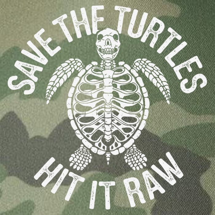 Save The Turtles Hit It Raw Funny Save The Planet Legacy Tie Dye Trucker Hat