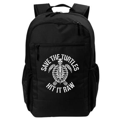 Save The Turtles Hit It Raw Funny Save The Planet Backpack