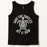 Save The Turtles Hit It Raw Funny Save The Planet Tank Top