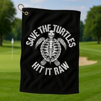 Save The Turtles Hit It Raw Funny Save The Planet Golf Towel