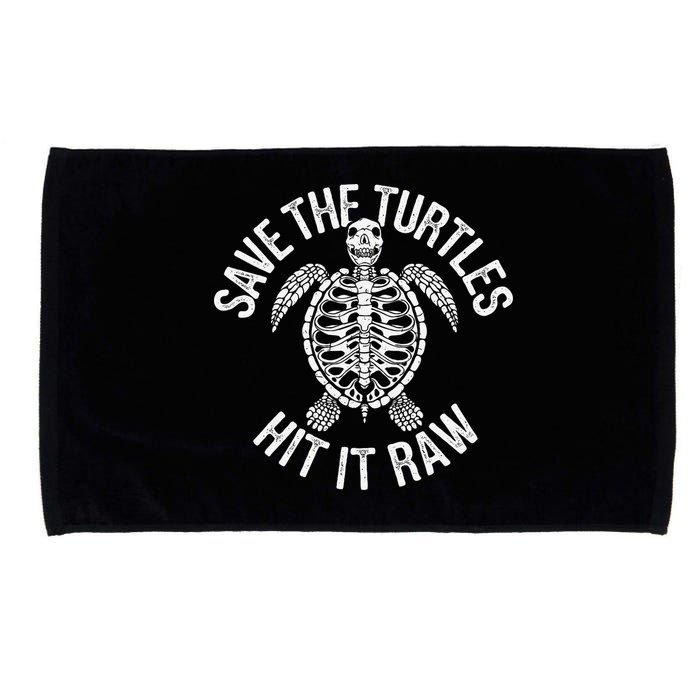 Save The Turtles Hit It Raw Funny Save The Planet Microfiber Hand Towel