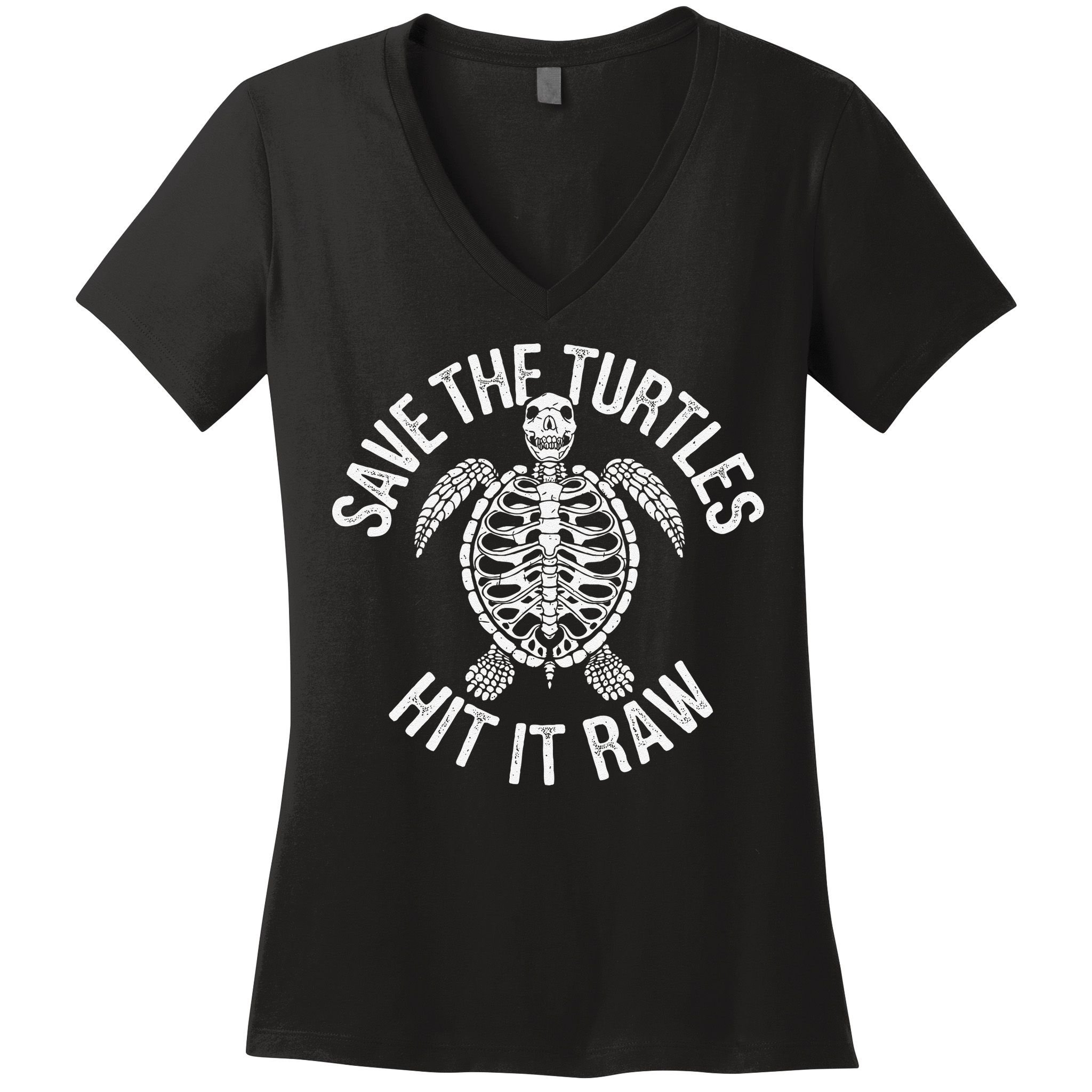 Save The Turtles Hit It Raw Funny Save The Planet Women's V-Neck T-Shirt