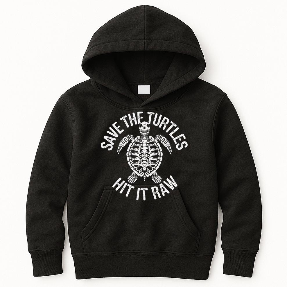 Save The Turtles Hit It Raw Funny Save The Planet Kids Hoodie