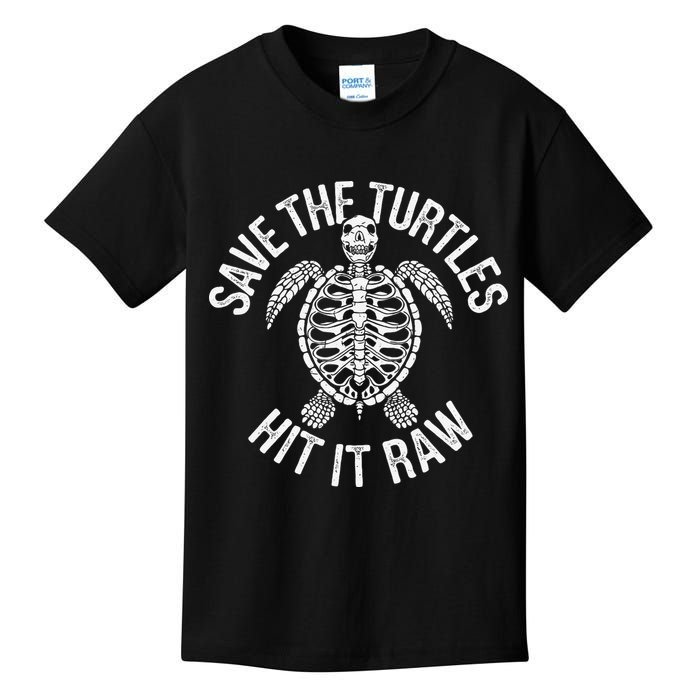 Save The Turtles Hit It Raw Funny Save The Planet Kids T-Shirt