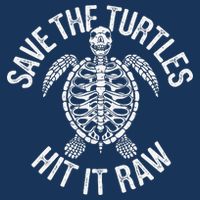 Save The Turtles Hit It Raw Funny Save The Planet Infant Baby Jersey Bodysuit