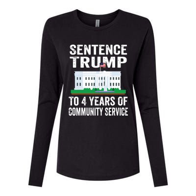 Sentence Trump To 4 Years Of Community Service Political Womens Cotton Relaxed Long Sleeve T-Shirt