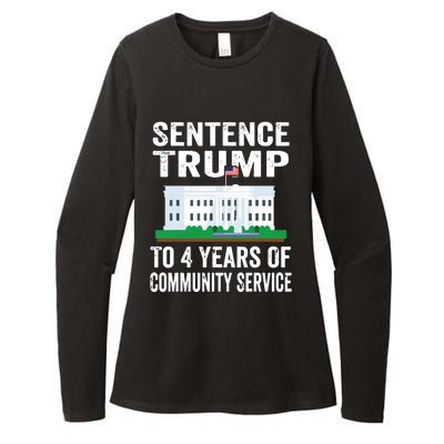 Sentence Trump To 4 Years Of Community Service Political Womens CVC Long Sleeve Shirt