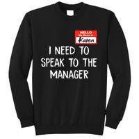 Speak To The Manager Funny Karen Halloween Costume Sweatshirt