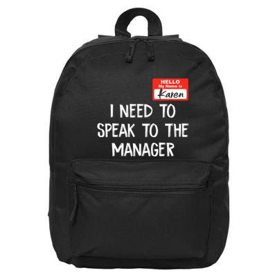Speak To The Manager Funny Karen Halloween Costume 16 in Basic Backpack