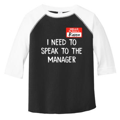 Speak To The Manager Funny Karen Halloween Costume Toddler Fine Jersey T-Shirt