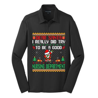 Santa Try To Be A Good Nursing Departt Funny Christmas Gift Silk Touch Performance Long Sleeve Polo