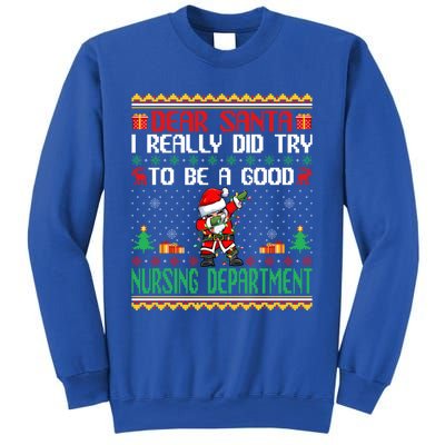 Santa Try To Be A Good Nursing Departt Funny Christmas Gift Sweatshirt