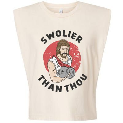 Swolier Than Thou Funny Jesus Garment-Dyed Women's Muscle Tee