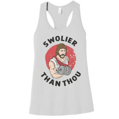 Swolier Than Thou Funny Jesus Women's Racerback Tank