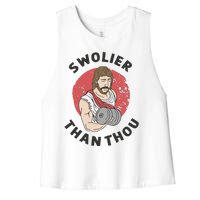 Swolier Than Thou Funny Jesus Women's Racerback Cropped Tank