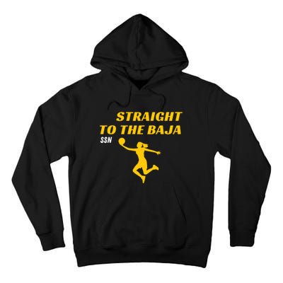 Straight To The Baja Ssn Tall Hoodie