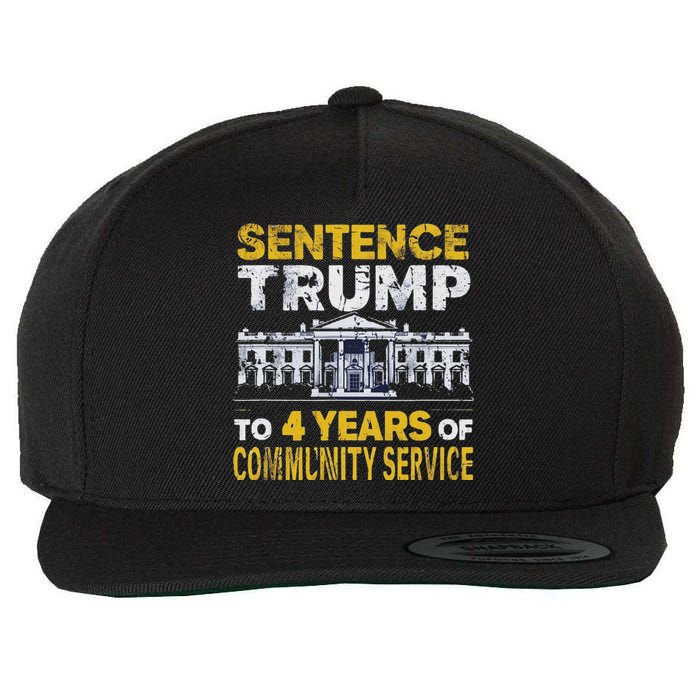 Sentence Trump To 4 Years Of Community Service Wool Snapback Cap