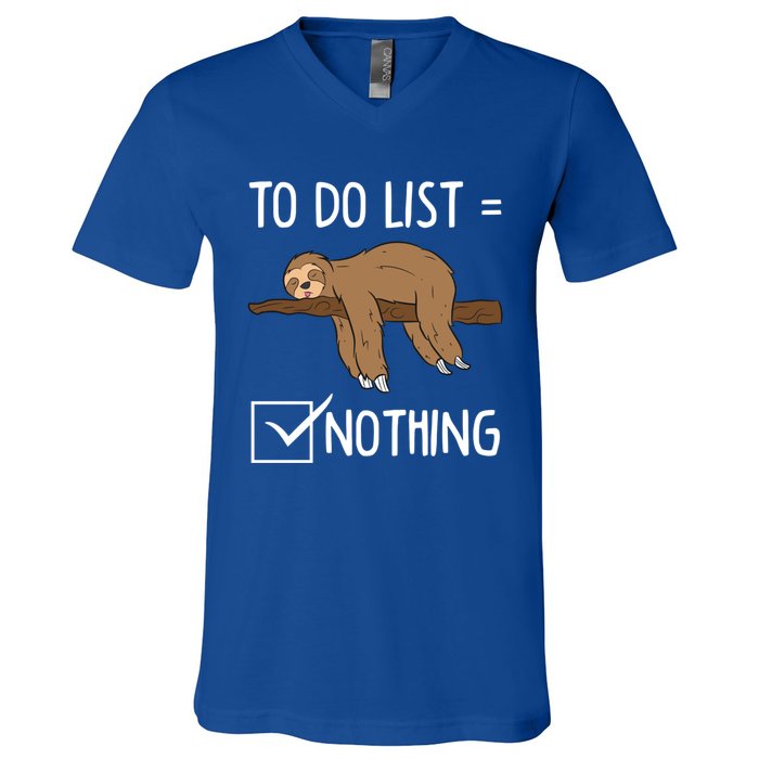 Sloth Tired Todo List Nothing Lazy Sloth Gift V-Neck T-Shirt