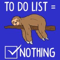 Sloth Tired Todo List Nothing Lazy Sloth Gift 16 in Basic Backpack