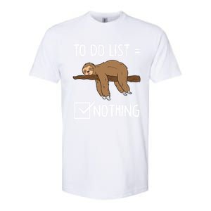 Sloth Tired Todo List Nothing Lazy Sloth Gift Softstyle CVC T-Shirt