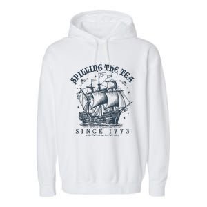 Spilling The Tea Since 1773 Garment-Dyed Fleece Hoodie