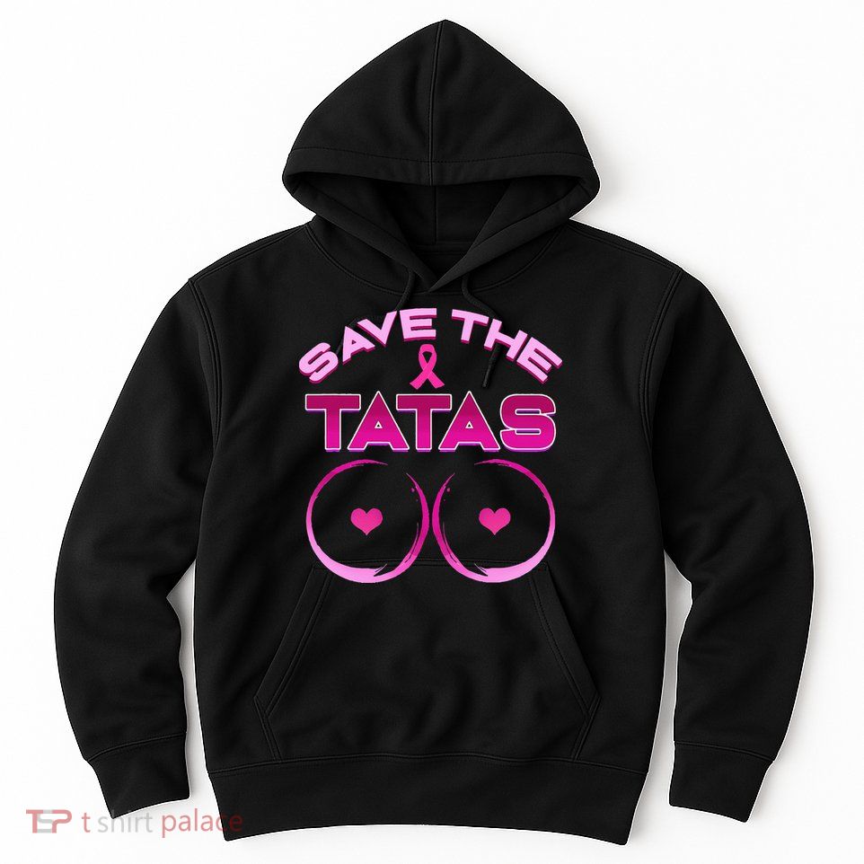 Save The Tatas Pink Ribbon Hoodie