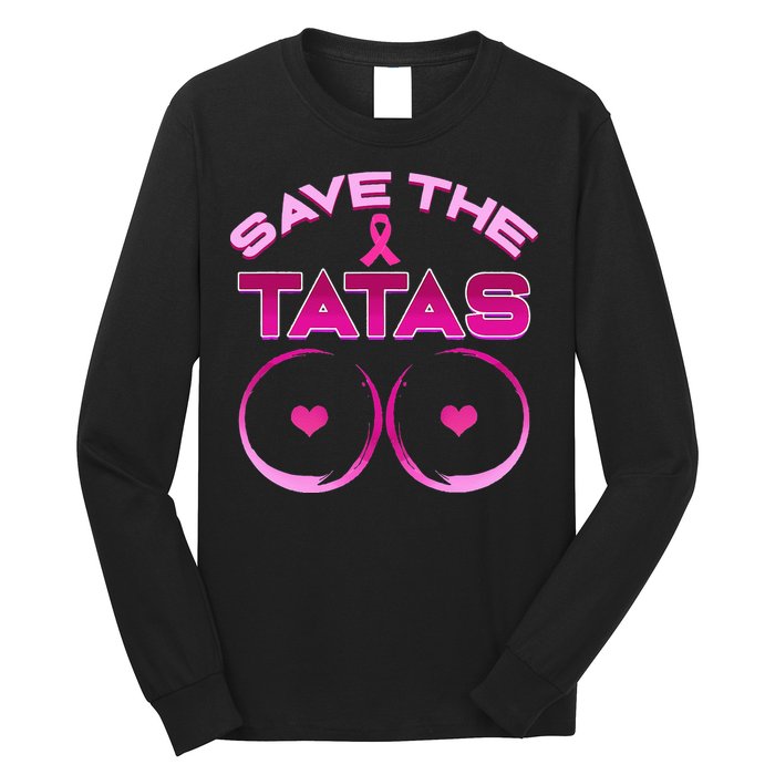 Save The Tatas Pink Ribbon Long Sleeve Shirt