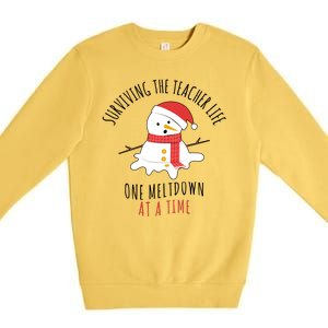 Surviving The Teacher Life One Meltdown At A Time Premium Crewneck Sweatshirt