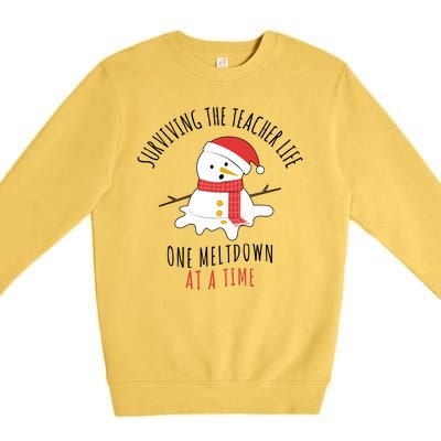 Surviving The Teacher Life One Meltdown At A Time Premium Crewneck Sweatshirt