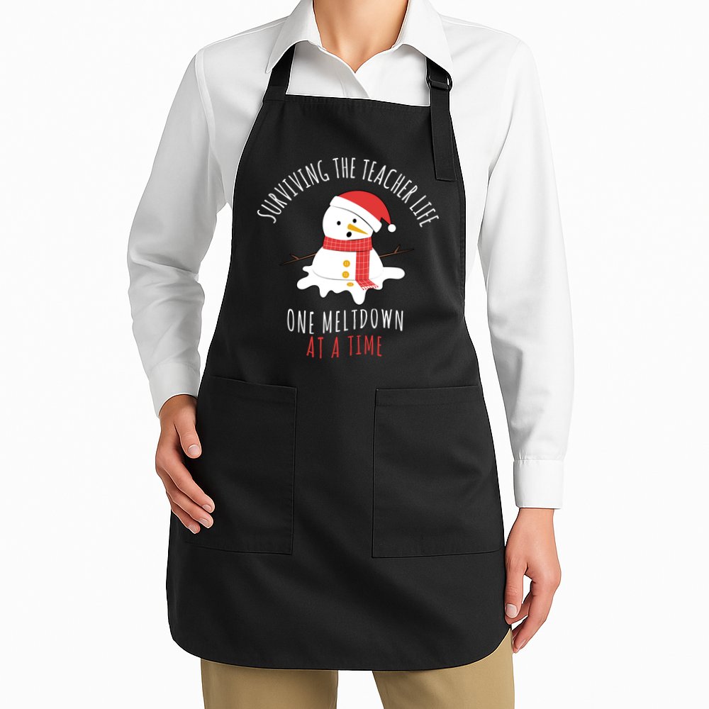 Surviving The Teacher Life One Meltdown At A Time Apron