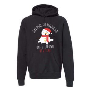 Surviving The Teacher Life One Meltdown At A Time Premium Hoodie