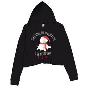 Surviving The Teacher Life One Meltdown At A Time Crop Fleece Hoodie