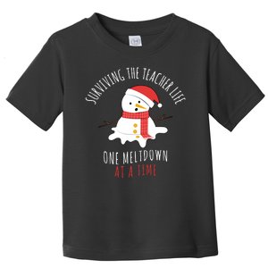 Surviving The Teacher Life One Meltdown At A Time Toddler T-Shirt