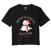 Surviving The Teacher Life One Meltdown At A Time Women's Crop Top Tee