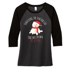 Surviving The Teacher Life One Meltdown At A Time Women's Tri-Blend 3/4-Sleeve Raglan Shirt