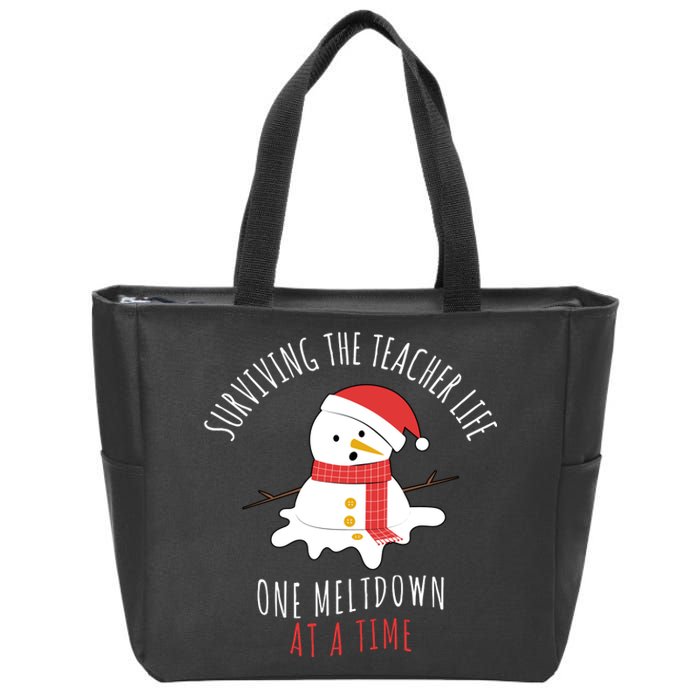 Surviving The Teacher Life One Meltdown At A Time Zip Tote Bag