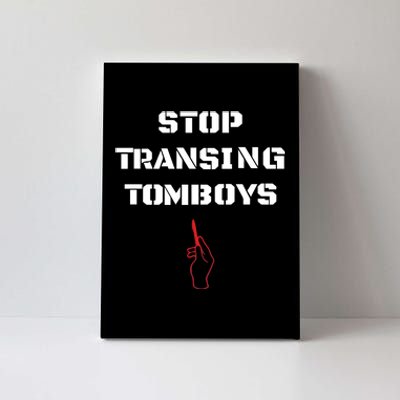 Stop Transing Tomboys Canvas