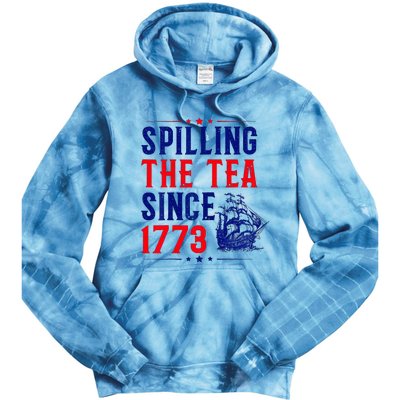 Spilling The Tea Since 1773 4th Of July Tie Dye Hoodie