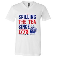 Spilling The Tea Since 1773 4th Of July V-Neck T-Shirt