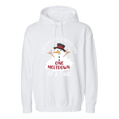 Surviving The Teacher Life One Meltdown At A Time Christmas Cute Gift Garment-Dyed Fleece Hoodie