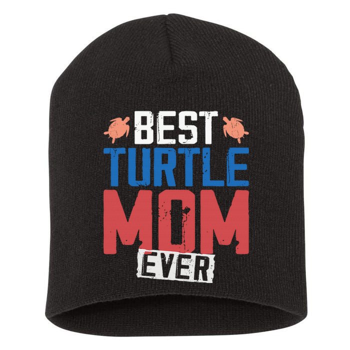 Sea Turtle Tortoise Mom Best Turtle Mom Ever Short Acrylic Beanie