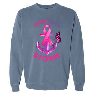 Stronger Than The Storm Fight Breast Cancer Ribbon Wear Pink Garment-Dyed Sweatshirt