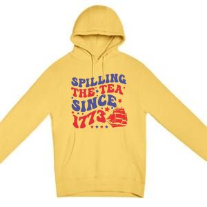 Spilling The Tea Since 1773 Retro Groovy History Teacher Fun Premium Pullover Hoodie