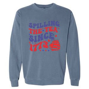 Spilling The Tea Since 1773 Retro Groovy History Teacher Fun Garment-Dyed Sweatshirt